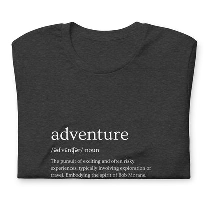 Unisex Tee • Adventure Definition